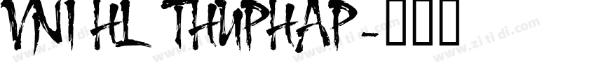 VNI HL THUPHAP字体转换